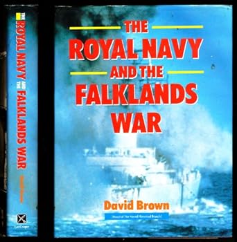 Hardcover The Royal Navy and the Falklands War Book