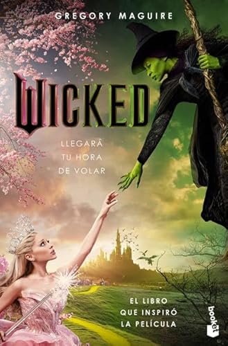 Wicked: Memorias de una bruja (Edición de la Película) / Wicked: The Life and Times of the Wicked Witch of the West (Movie Tie-In) (The Wicked Years, 1) (Spanish Edition)