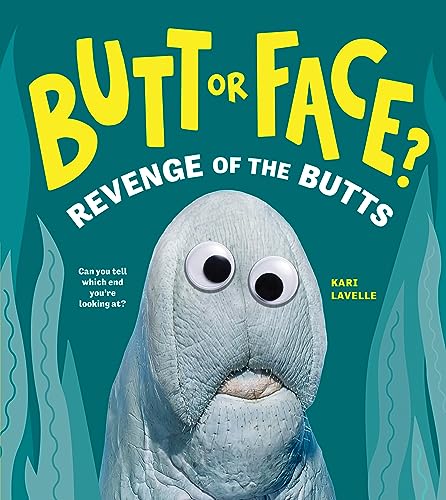 Image of Butt or Face? Volume 2: Revenge of the Butts