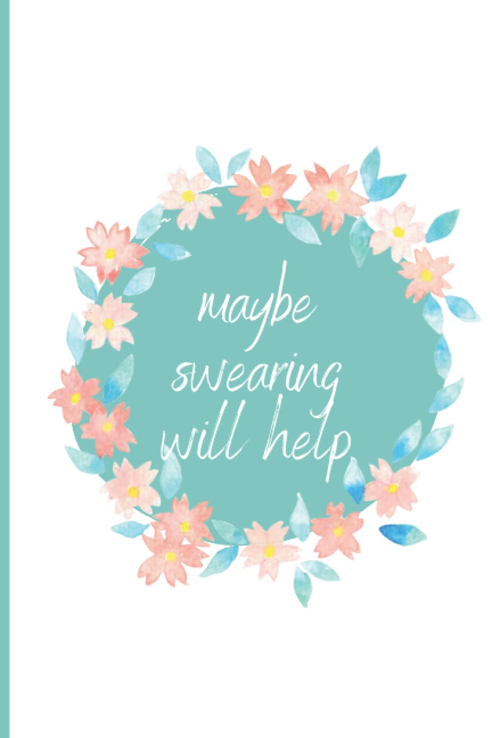 Maybe Swearing Will Help: Dotted Journal