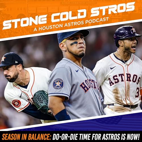 S3 Ep50: Astros do-or-die stretch is here Podcast Por arte de portada