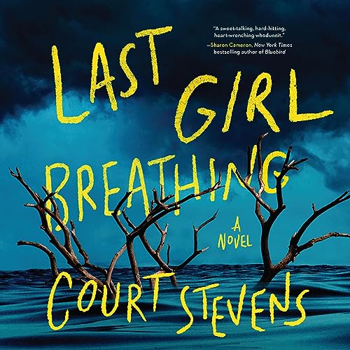 Last Girl Breathing by Court Stevens episode artwork