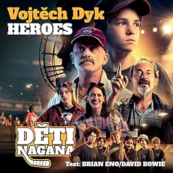 Heroes (píseň z filmu Děti Nagana)