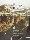  El pirineo aragones antes de briet: 150 años de descubrimiento...
