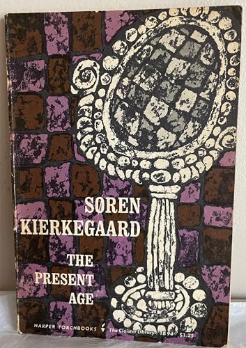 The present age,: And Of the difference between... B0007DRWLA Book Cover