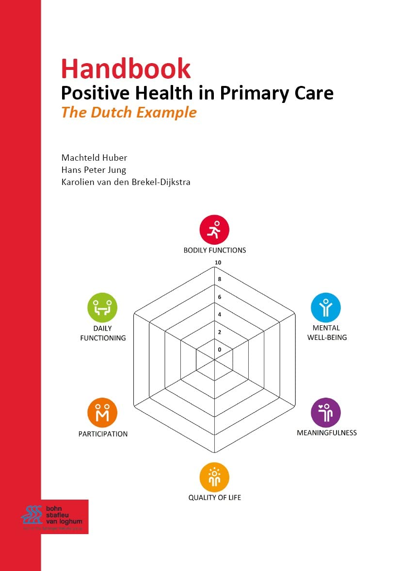 Handbook Positive Health in Primary Care: The Dutch Example (English Edition)