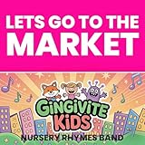 Gingivite Kids Nursery Rhymes Band
