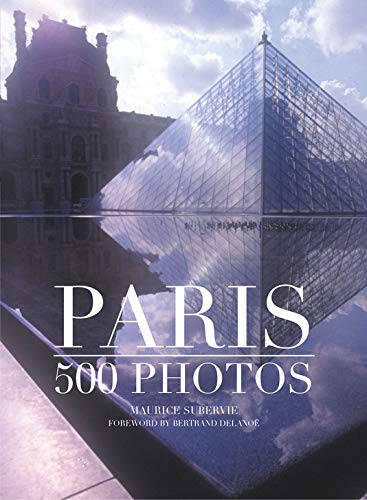 Télécharger Paris in 500 photos PDF Ebook En Ligne