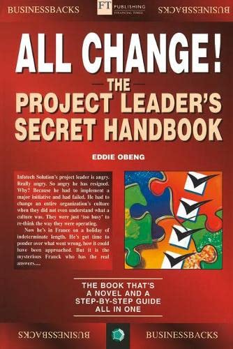 All Change!: The Project Leader's Secret Handbook