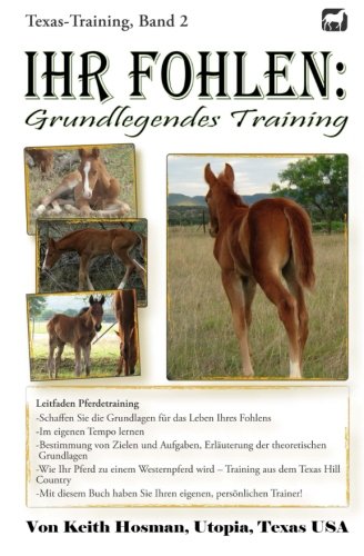 Ihr Fohlen: Grundlegendes Training