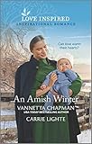 An Amish Winter (Love Inspired) - Vannetta Chapman, Carrie Lighte 