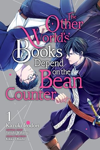 The Other World's Books Depend on the Bean Counter, Vol. 1 (The Other World’s Books Depend on the Bean Counter)