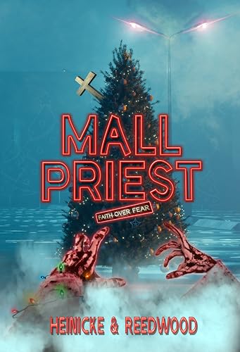Mall Priest: A Tale of Demonic Holiday Horror (The Mall Priest Series Book 1) (English Edition)