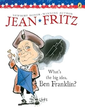 Paperback What's the Big Idea, Ben Franklin? Book