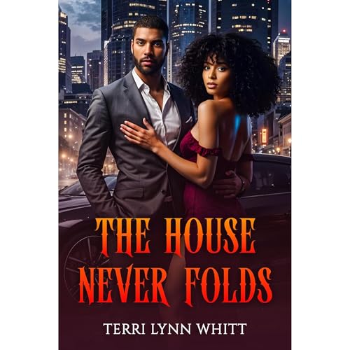 The House Never Folds (Authored by Terri Lynn Whitt) episode artwork