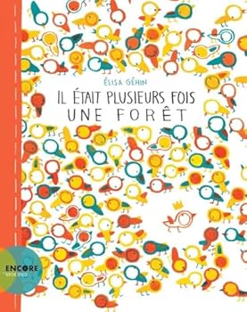 Paperback Il était plusieurs fois une forêt [French] Book