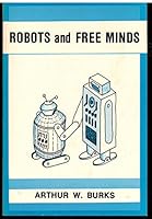 Robots and free minds B0006EPHQ2 Book Cover