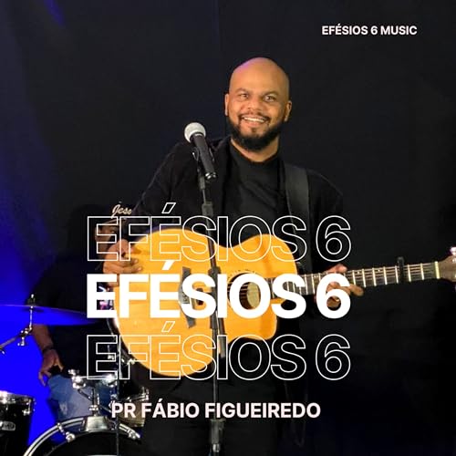EFÉSIOS 6 MUSIC