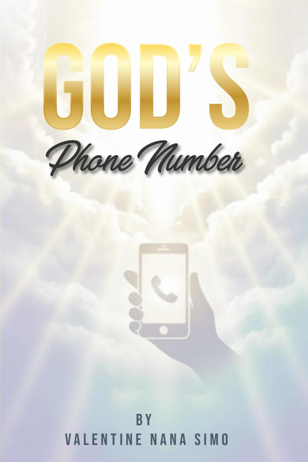 GOD'S Phone Number (Heaven and Home Collection)