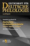 Das Deutsche als plurizentrische Sprache: Ansprüche - Ergebnisse - Perspektiven (Sonderhefte der Zeitschrift für deutsche Philologie)