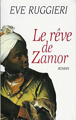 Le rêve de Zamor
