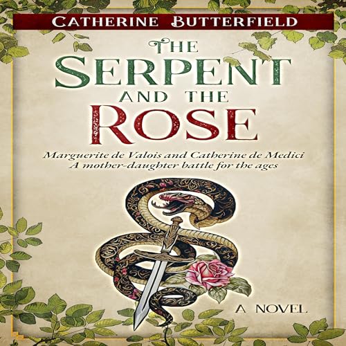 The Serpent and the Rose by Catherine Butterfield episode artwork