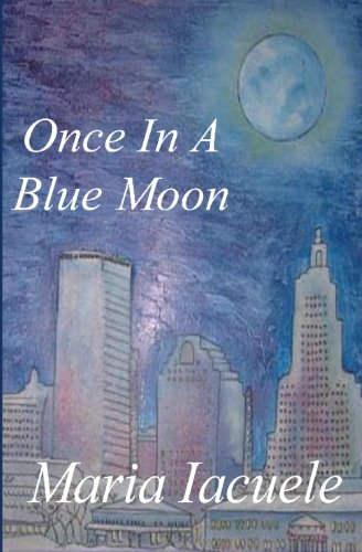 Once in a Blue Moon Paperback
