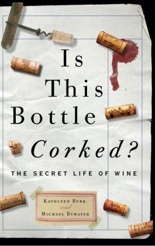 Buy Is This Bottle Corked?: The Secret Life of Wine — BookShops.in