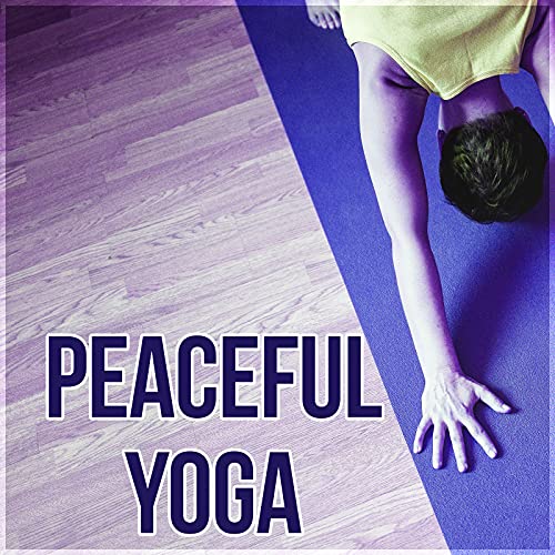 Peaceful Yoga New Age Music to Relax, Healing Sounds to