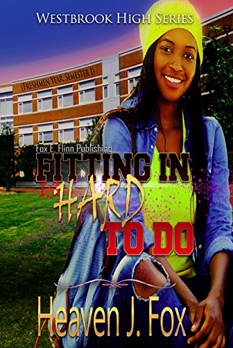 Fitting In: (Is Hard to Do) (Westbrook High Series Book 1)