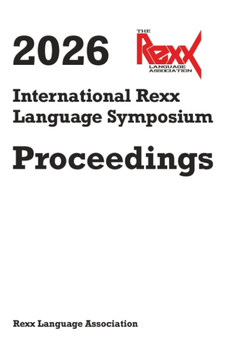 2026 International Rexx Language Symposium Proceedings