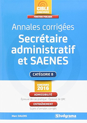 Télécharger Annales corrigées Secrétaire administratif et SAENES Francais PDF
