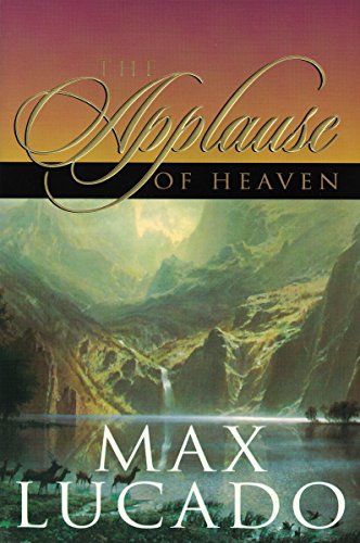 The Applause of Heaven 0849937523 Book Cover