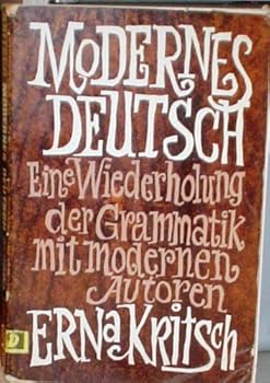 Paperback Modernes Deutsch: Eine Wiederholung der Grammatik mit Modernen Autoren Book