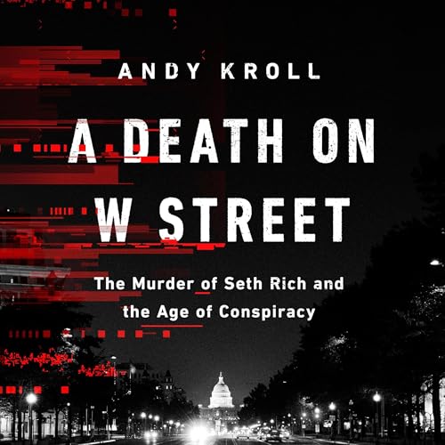 A Death on W Street by Andy Kroll episode artwork