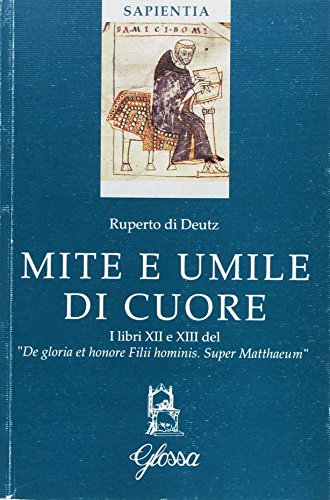 Mite e umile di cuore. i libri XII e XIII del De