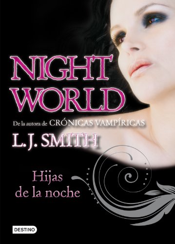Hijas de la noche: Night world 1 (La Isla del Tiempo Plus)