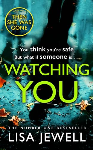 Cover of Watching You: A psychological thriller from the bestselling author of The Family Upstairs
