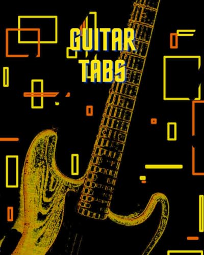 Guitar Tabs: Chord Tablature and Music Staff Notebook for Guitarists, Musicians, Teachers and Students