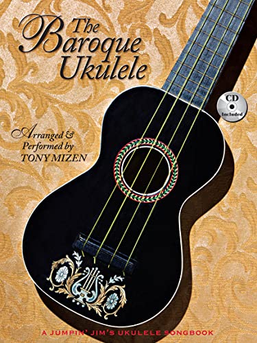 The Baroque Ukulele - A Jumpin' Jim's Ukulele Songbook - Book/Online Audio