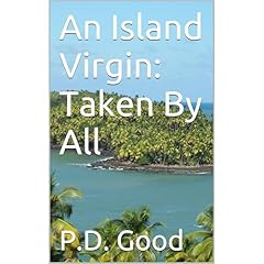 An Island Virgin: Taken By All Audiolibro Por P.D. Good arte de portada