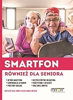 Smartfon rowniez dla seniora 8361173943 Book Cover