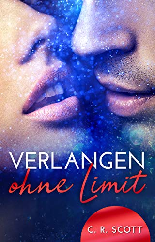Verlangen ohne Limit (Overwhelmed Hearts) (German
