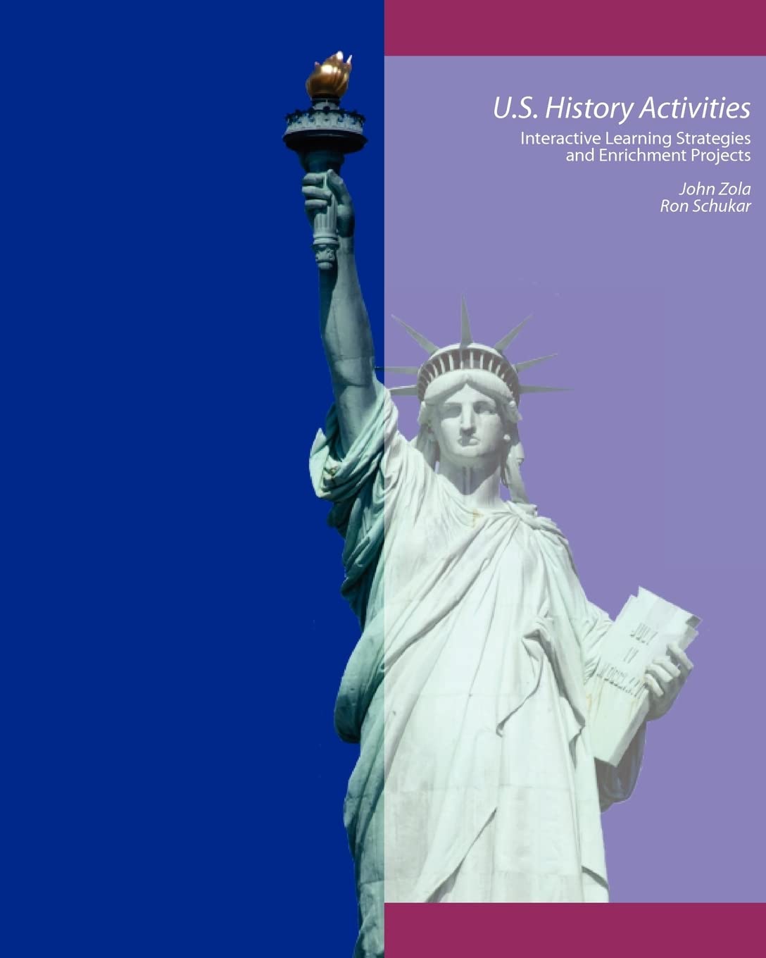 U.S. History Activities: Interactive Learning Strategies and Enrichment Projects