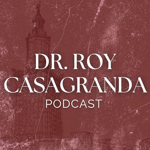 Page de couverture de Dr. Roy Casagranda Podcast