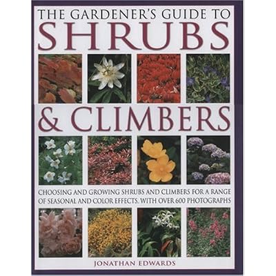 The Gardener's Guide to Shrubs and Climbers