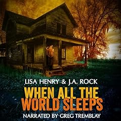 When All the World Sleeps Audiolibro Por J.A. Rock, Lisa Henry arte de portada