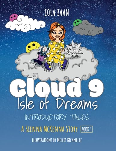 Cloud 9 Isle of Dreams: Introductory Tales: A Sienna McKenna Story Series: Book 1