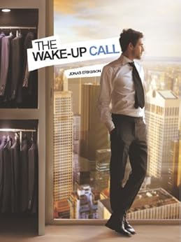 The Wake-Up Call by [Jonas Eriksson]