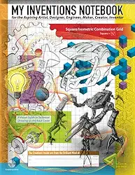 My Inventions Notebook for the Aspiring Artist, Designer, Engineer, Maker, Creator, Inventor: Large (8.5" x 11") Inventor's Journal - 1/4" Square / ... Grid Pages (Creative Composition Notebook)